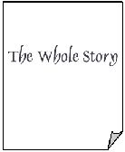 The Whole Story
